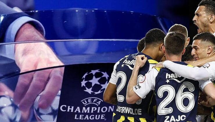 Fenerbahçe’nin rakibi belli oluyor: Şampiyonlar Ligi kura çekimi ne zaman, saat kaçta?