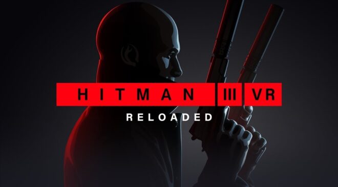Meta Quest 3 İçin Hitman 3 VR: Reloaded Duyuruldu