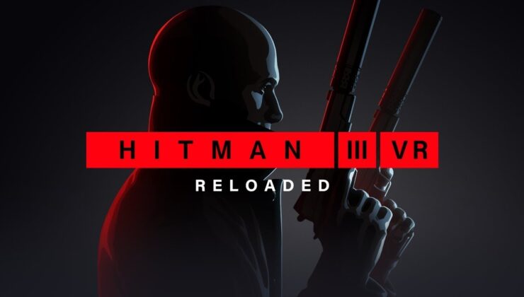 Meta Quest 3 İçin Hitman 3 VR: Reloaded Duyuruldu