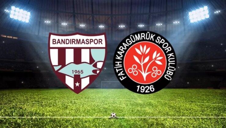 Bandırmaspor- Karagümrük maçı kaç kaç bitti? Bandırmaspor- Karagümrük maç özeti!