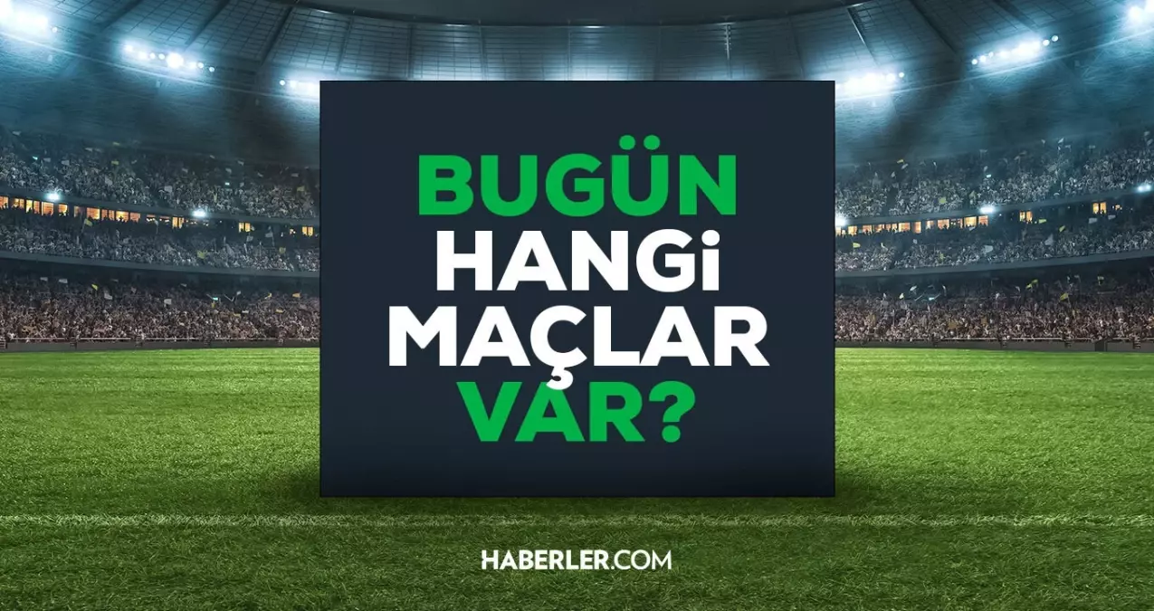 BUGÜN HANGİ MAÇLAR VAR? 21 Ekim Pazartesi günü maç var mı, hangi kanaldan yayınlanıyor, şifresiz mi?