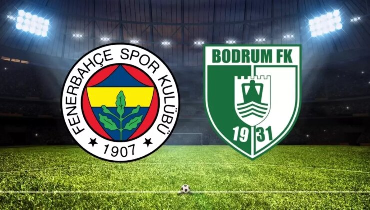 FENERBAHÇE- BODRUM FK MAÇI CANLI İZLE | Fenerbahçe- Bodrum FK maçı şifresiz, HD, kesintisiz izleme linki var mı? ŞİRESİZ İZLE!