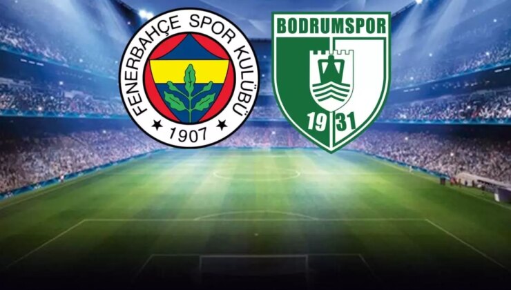 Fenerbahçe-Bodrum FK maçında ilk düdük çaldı