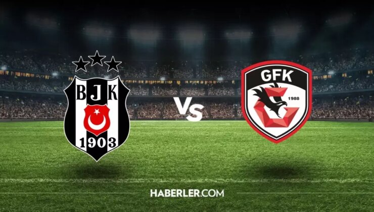 Gaziantep FK-Beşiktaş maçı ne zaman, saat kaçta? Gaziantep FK-Beşiktaş maçı hangi kanalda, şifresiz mi?