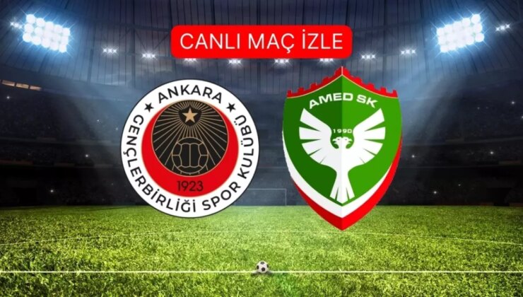 GENÇLERBİRLİĞİ AMEDSPOR MAÇI CANLI İZLE | Gençlerbirliği- Amedspor maçı şifresiz izleme linki var mı?