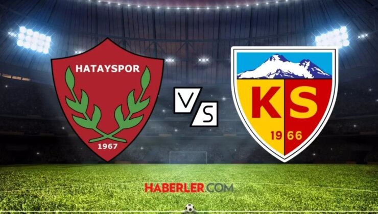 Hatayspor- Kayserispor maçı ne zaman? Hatayspor- Kayserispor maçı hangi kanalda, şifresiz mi?