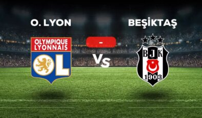 Lyon Beşiktaş maçı kaç kaç, bitti mi? MAÇ SONUCU! Lyon Beşiktaş golleri kim attı, canlı maç anlatımı!