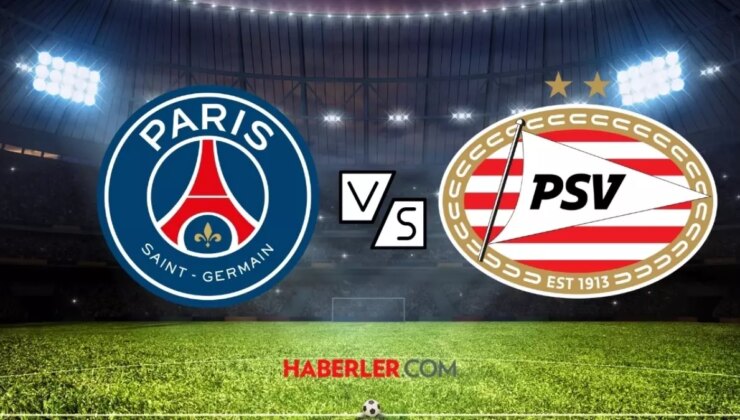 PSG – PSV maçı ne zaman? PSG – PSV maçı hangi kanalda, şifresiz mi?
