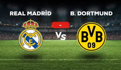 Real Madrid Borussia Dortmund maçı kaç kaç, bitti mi? MAÇ SONUCU! Real Madrid Borussia Dortmund golleri kim attı, canlı maç anlatımı!