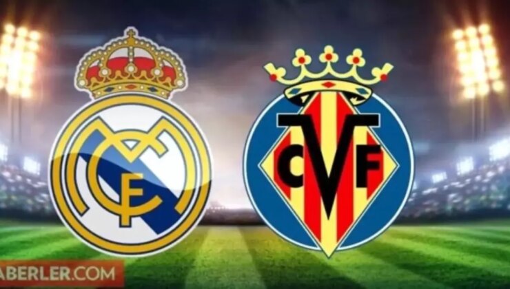 Real Madrid Villarreal CANLI İZLE şifresiz! La Liga Real Madrid Villarreal maçı ne zaman, saat kaçta, hangi kanalda, kaç kaç?
