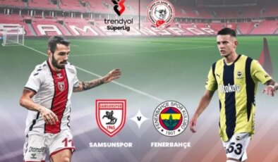 SAMSUNSPOR FENERBAHÇE MAÇI NE ZAMAN? 20 Ekim Pazar Samsunspor Fenerbahçe maçı saat kaçta, hangi kanalda?