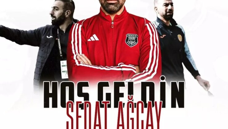 Sedat Ağçay Pendikspor’un Yeni Teknik Direktörü Oldu