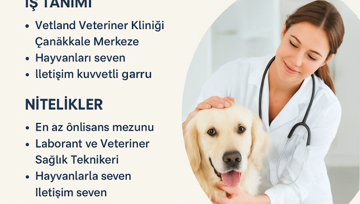 Çanakkale’de Veteriner Sağlık Teknikeri Aranıyor
