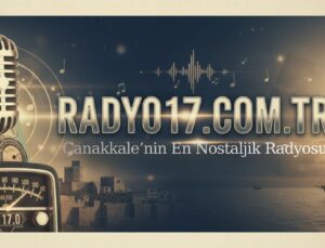 Çanakkale’nin En Nostaljik Radyosu Yayında!
